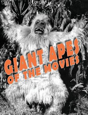 Giant Apes of the Movies by John Lemay 9781734154696