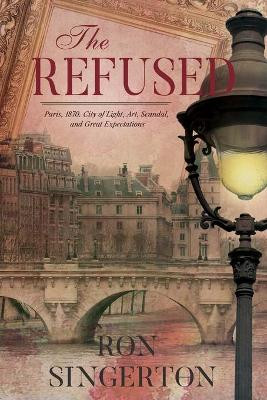 The Refused by Ron Singerton 9781950586974
