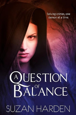 A Question of Balance by Suzan Harden 9781938745584