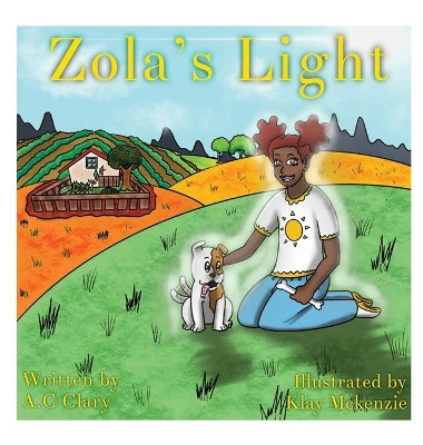 Zola's Light by A C Clary 9781735216515