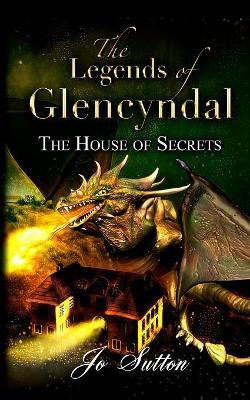 The Legends of Glencyndal by Jo Sutton 9781789553284