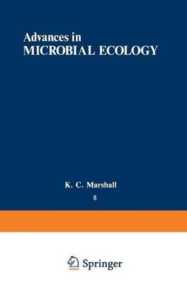 Advances in Microbial Ecology: Volume 8 by K. Marshall 9781461594147