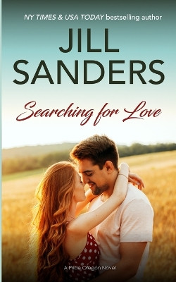 Searching for Love by Jill Sanders 9781945100963