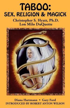 Taboo: Sex, Religion & Magick by Christopher S Hyatt