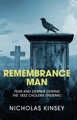 Remembrance Man by Nicholas Kinsey 9781738991198