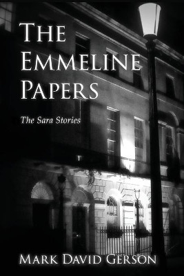 The Emmeline Papers by Mark David Gerson 9781950189229