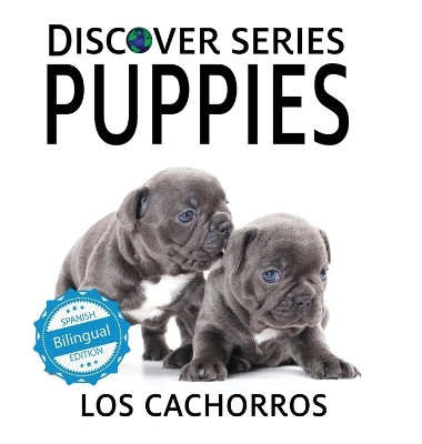 Puppies / Los cachorros by Xist Publishing 9781532439889