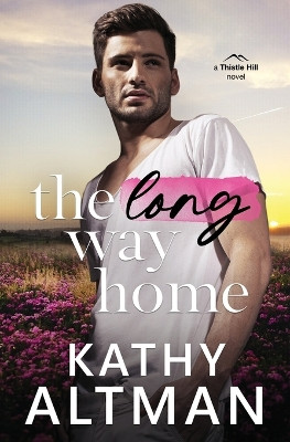 The Long Way Home by Kathy Altman 9781961992009