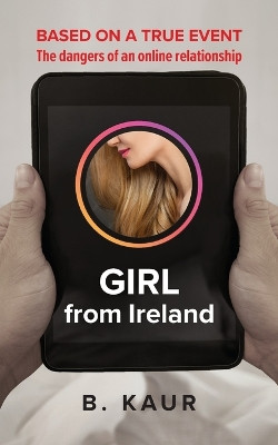 Girl From Ireland by B Kaur 9781922722379