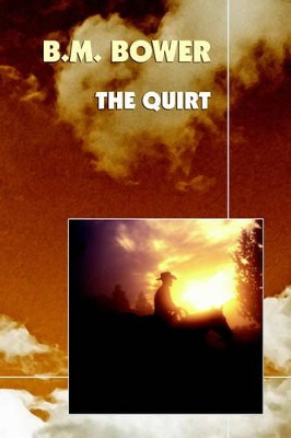 The Quirt by B M Bower 9781557429773
