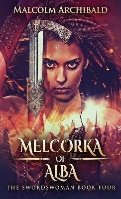 Melcorka of Alba by Malcolm Archibald 9784867507360