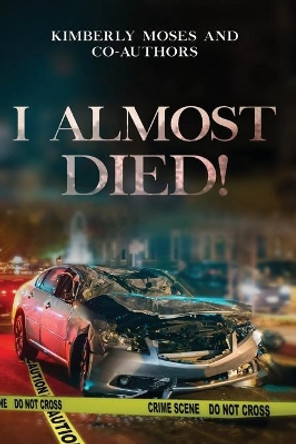 I Almost Died by Tijuana Killian 9781952312199