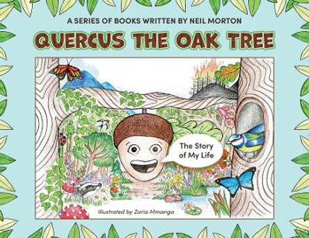 Quercus the Oak Tree by Neil Morton 9781802275919