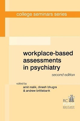 Workplace-Based Assessments in Psychiatry by Amit Malik 9781908020062