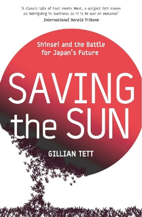 Saving The Sun by Gillian Tett 9781844136124