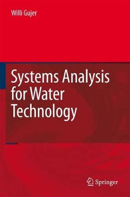 Systems Analysis for Water Technology by Willi Gujer 9783642095962