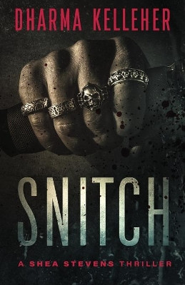 Snitch by Dharma Kelleher 9781952128028
