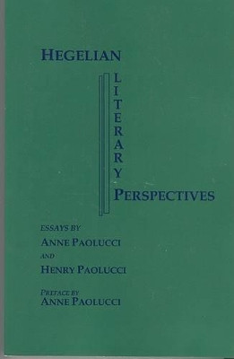 Hegelian Literary Perspectives 9780918680808