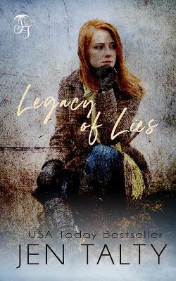 Legacy of Lies by Jen Talty 9781638270034