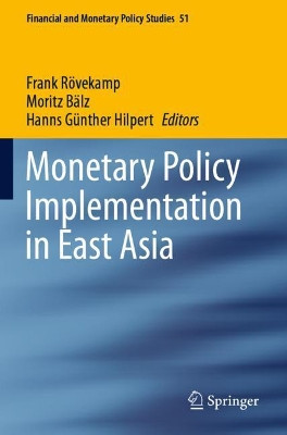 Monetary Policy Implementation in East Asia by Frank Roevekamp 9783030503000