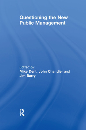 Questioning the New Public Management by John Chandler 9781138378773