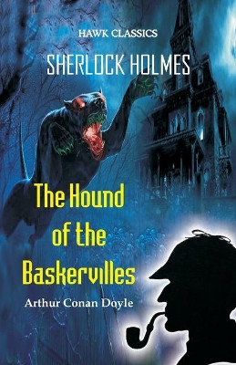 The Hound of the Baskervilles by Sir Arthur Conan Doyle 9789388318006