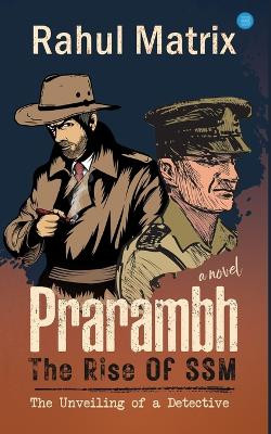 PRARAMBH The Rise Of SSM by Rahul Matrix 9789358195989