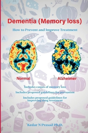 Dementia (Memory Loss) by Kedar N Prasad 9781088047354