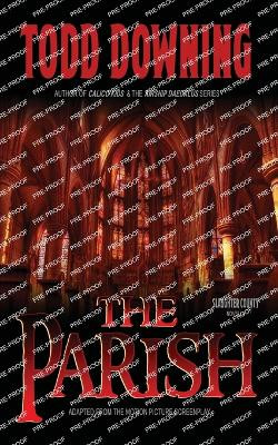 The Parish by Todd Downing 9798986118154
