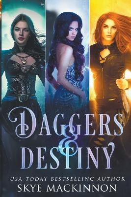 Daggers & Destiny: Reverse Harem Series Starter Collection by Skye MacKinnon 9798201821852