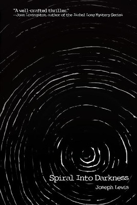 Spiral Into Darkness by Joseph Lewis 9781684332090