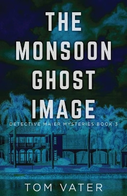 The Monsoon Ghost Image by Tom Vater 9784824107756