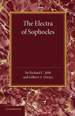 The Electra of Sophocles by Gilbert A. Davies 9781107429154