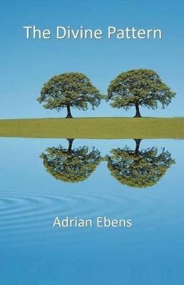 Divine Pattern by Adrian Ebens 9781572587489