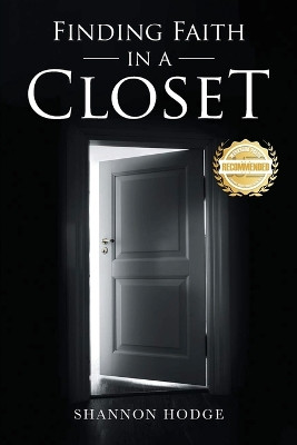 Finding Faith in a Closet by Shannon Hodge 9781954753648