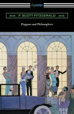 Flappers and Philosophers by F Scott Fitzgerald 9781420959154