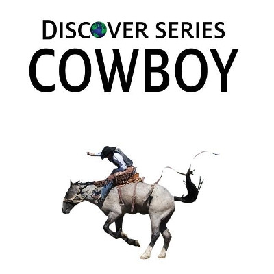 Cowboy by Xist Publishing 9781623950262