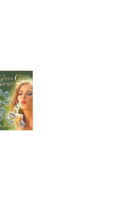 The Seven Cozy Shorts: Bedtime Stories for Grownups by Erika M Szabo 9781393689560