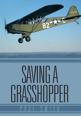 Saving a Grasshopper by Paul Smith 9781466975668