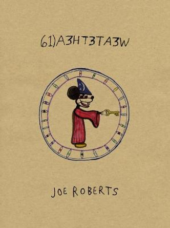 We Ate the Acid: 2018 by Joe Roberts