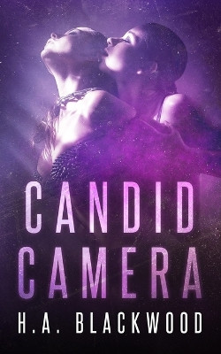 Candid Camera by Ha Blackwood 9781955670012