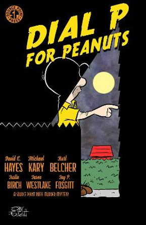 Dial P for Peanuts by Michael Kary