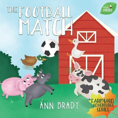 The Football Match by Ann Brady 9781912472352