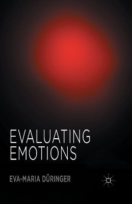 Evaluating Emotions by Eva-Maria Duringer 9781349482528