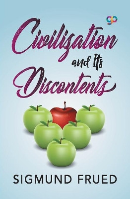 Civilization and Its Discontents by Sigmund Freud 9789387669499