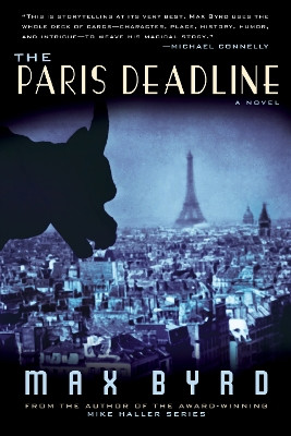 The Paris Deadline by Max Byrd 9781620453803