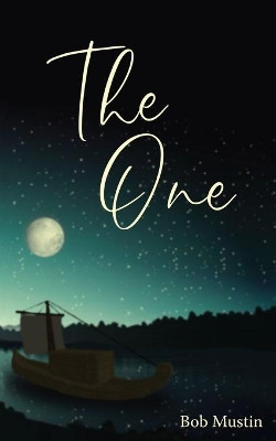 The One by Bob Mustin 9781642042924