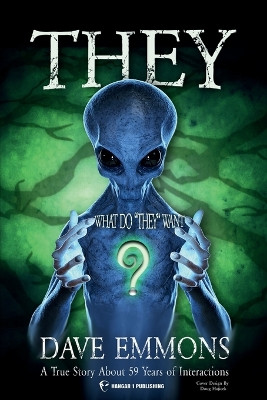 They: What Do They Want? by Dave Emmons 9781955471442