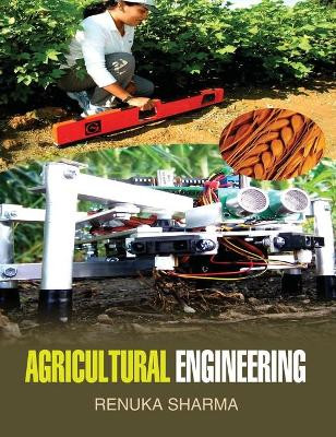 Agricultural Engineering by Renuka Sharma 9789350560228