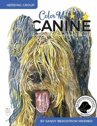 Color Me Canine (Herding Group): A Coloring Book for Dog Owners of All Ages by Sandy Bergstrom Mesmer 9781733694513
